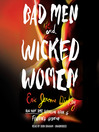 Cover image for Bad Men and Wicked Women